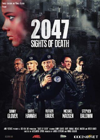 2047 – Угроза смерти (2014) 2047 – Угроза смерти (2014)